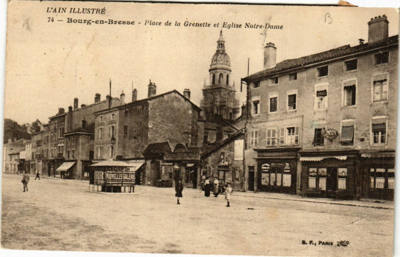 Carte postale ancienne Bourg-en-Bresse Place de la Grenette et Eglise Notre-Dame à Bourg-en-Bresse