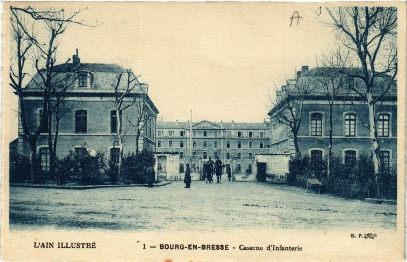 Carte postale ancienne Bourg-en-Bresse Caserne d'Infanterie à Bourg-en-Bresse