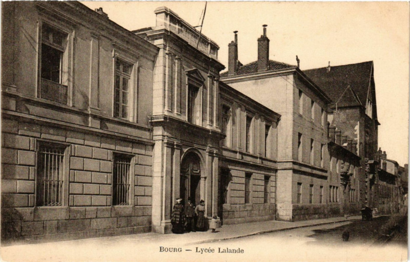 Carte postale ancienne Bourg Lycée Lalande