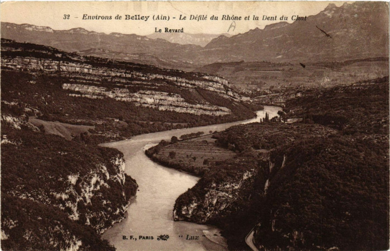 Carte postale ancienne Belley Environs Le Defile du Rhone et la Dent du Chat à Belley