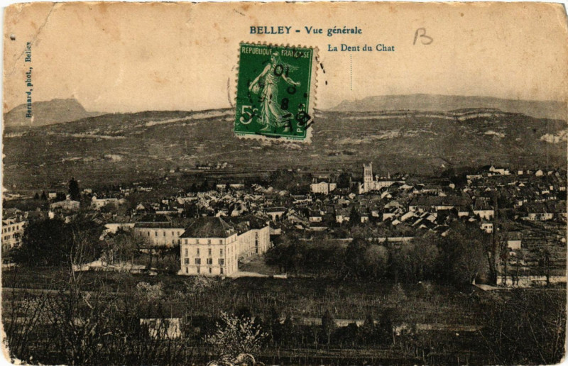 Carte postale ancienne Belley Vue générale La Dent du Chat à Belley