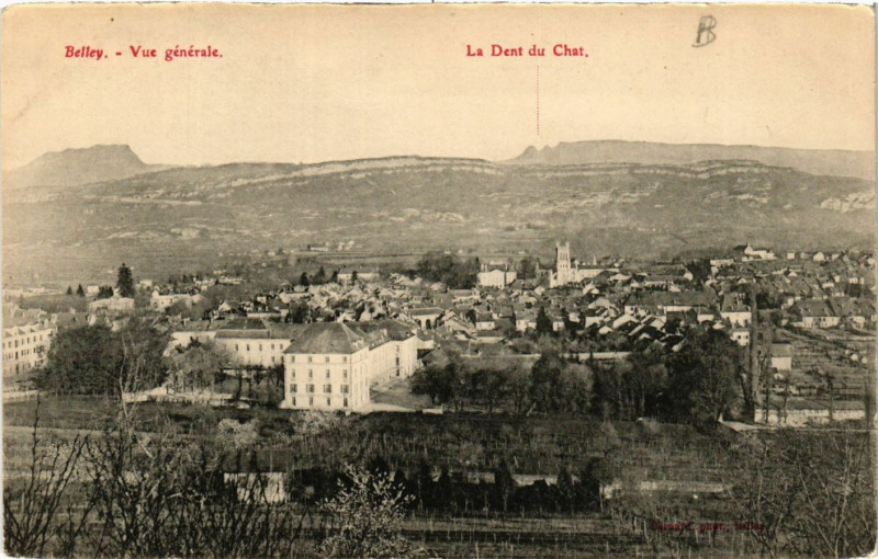 Carte postale ancienne Belley Vue générale La Dent du Chat à Belley