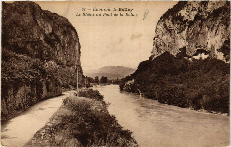 Carte postale ancienne Belley Environs Le Rhone au Pont de la Balme à Belley