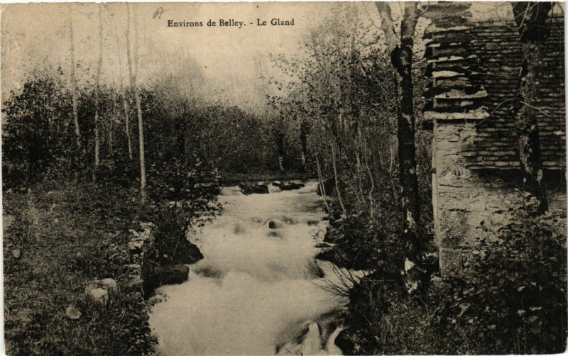Carte postale ancienne Belley Environs Le Gland à Belley