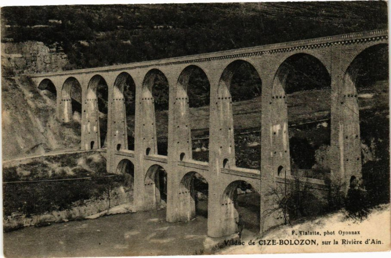 Carte postale ancienne Viaduc de Cize Bolozon sur la Riviére d'Ain à Cize