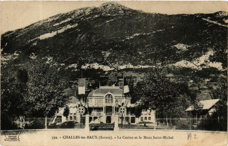 Carte postale ancienne Challes-les-Eaux Le Casino et le Mont St-Michel à Challes-les-Eaux