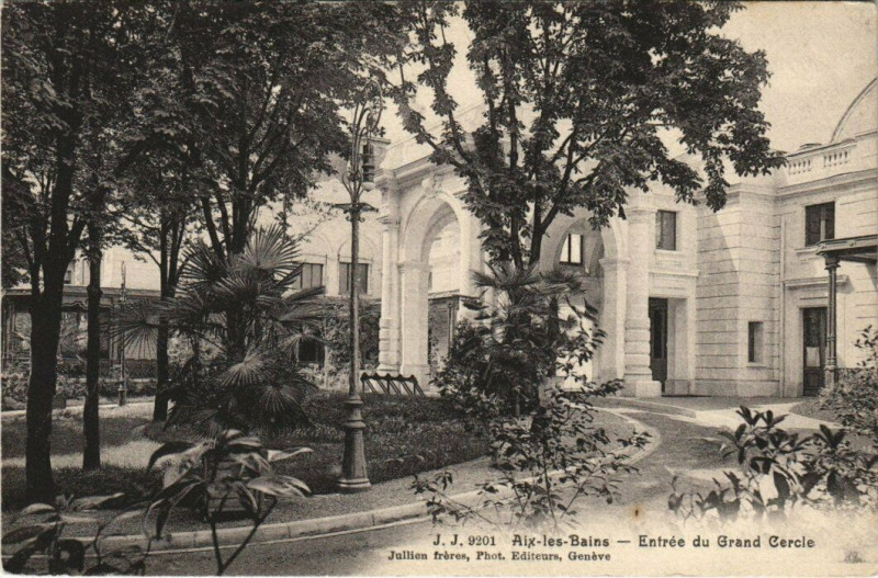 Carte postale ancienne J. J. 9201 Aix-les-Bains - Entrée du Grand Cercle à Aix-les-Bains