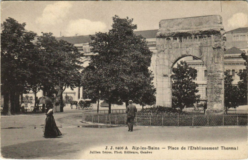 Carte postale ancienne J. J. 8406 A Aix-les-Bains - Place des l'Establissement Thermal à Aix-les-Bains