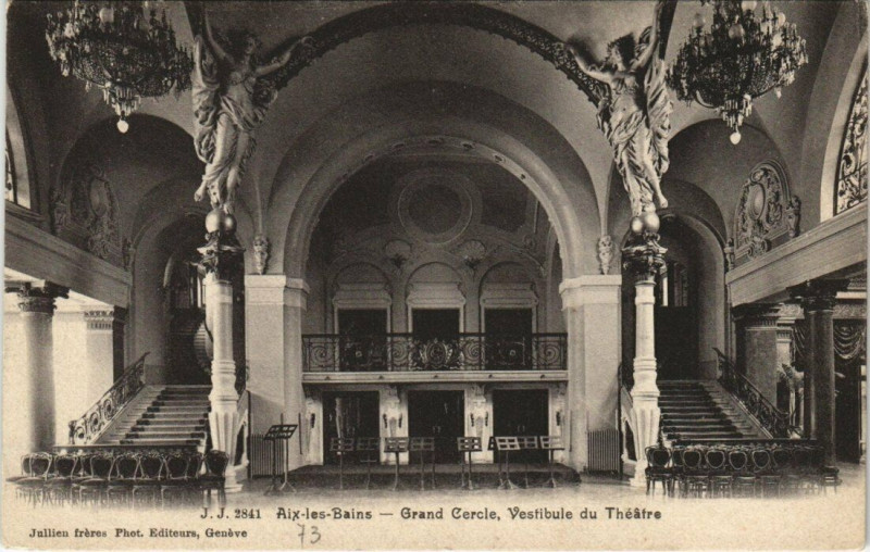Carte postale ancienne J. J. 2841 Aix-les-Bains - Grand Cercle Vestibule du Theatre à Aix-les-Bains