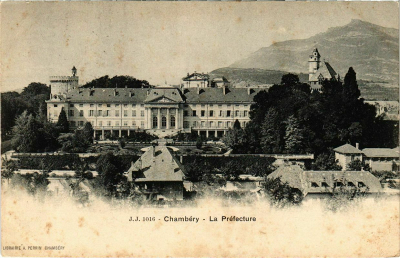 Carte postale ancienne Chambery - La Prefecture à Chambéry