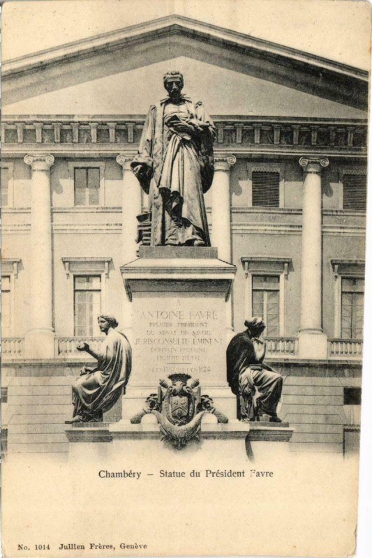Carte postale ancienne Chambery - Statue du President Favre à Chambéry