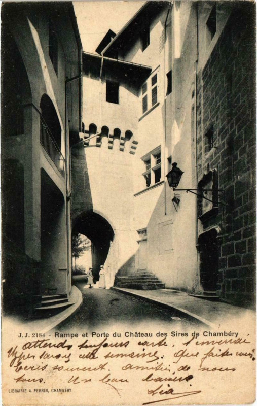 Carte postale ancienne Rampe et Porte du Chateau des Sires de Chambery à Chambéry
