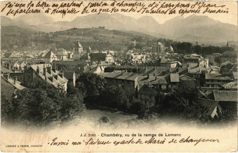 Carte postale ancienne Chambery - Vu de la rampe de Lemenc à Chambéry