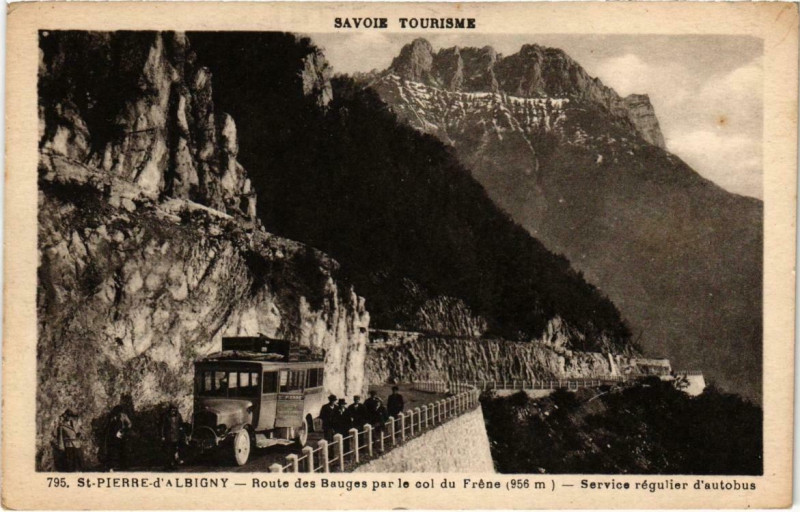 Carte postale ancienne Saint-Pierre-d'Albigny - Route des Bauges par le col du Frene à Saint-Pierre-d'Albigny