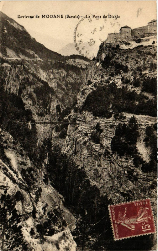Carte postale ancienne Modane - Env. - Le Pont du Diable à Modane