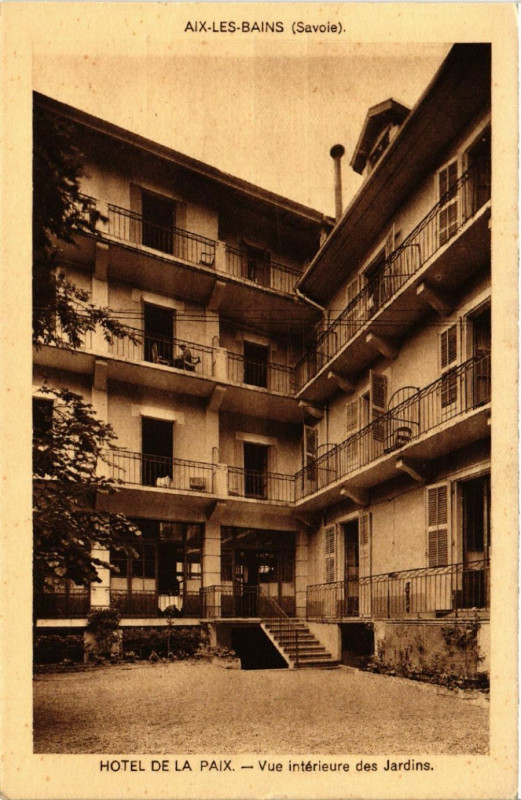 Carte postale ancienne Aix-les-Bains - Hotel De La Paix - Vue Interieure des Jardins à Aix-les-Bains