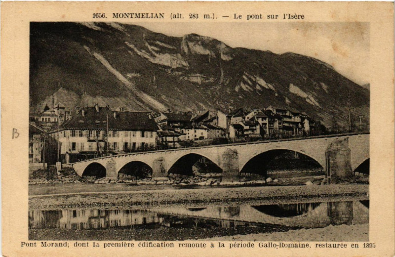 Carte postale ancienne Montmelian (alt.283 m) - Le pont sur l'Isere à Montmélian