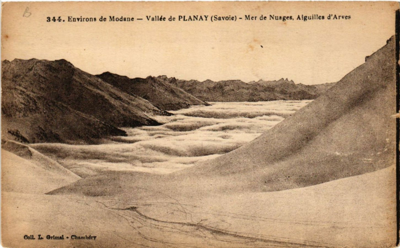 Carte postale ancienne Env. de Modane - Vallée de Planay - Mer de Nuages... à Modane