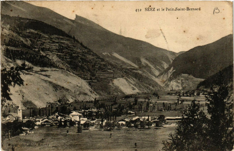 Carte postale ancienne Seez et le Petit-St-Bernard à Séez