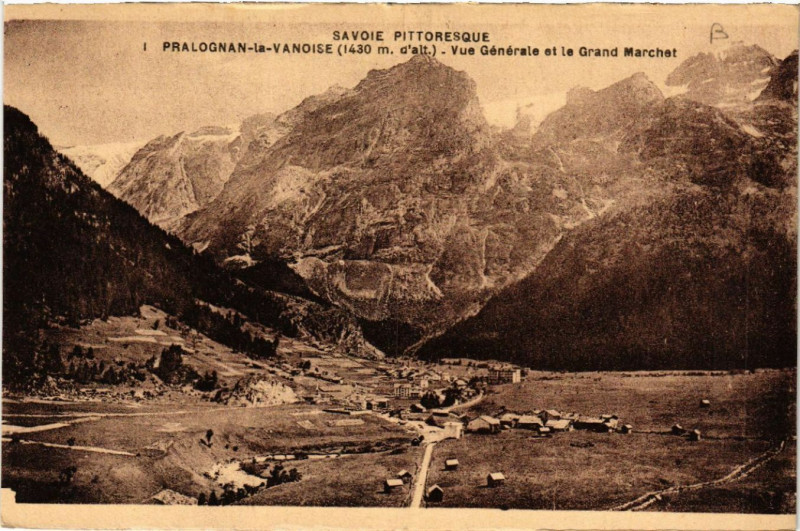 Carte postale ancienne Pralognan-la-Vanoise (1430 m) - Vue générale et le Grand Marchet à Pralognan-la-Vanoise