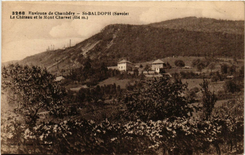 Carte postale ancienne Env. de Chambery - St-Baldolph - Le Chateau et le.. à Chambéry