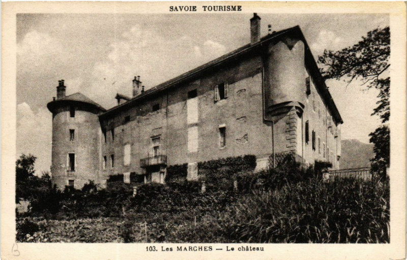 Carte postale ancienne Savoie Tourisme - Les Marches - Le chateau
