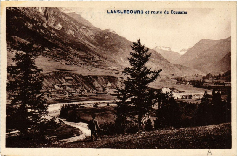 Carte postale ancienne Lanslebourg et route de Bessans à Bessans