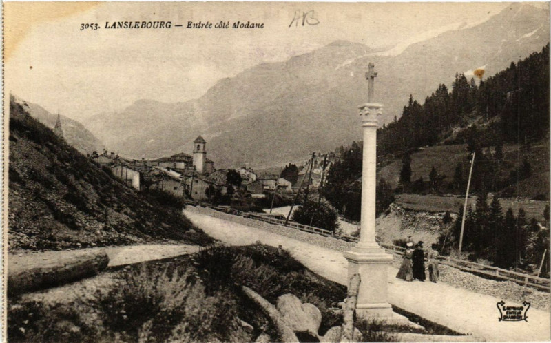 Carte postale ancienne Lanslebourg - Entrée cote Modane à Modane