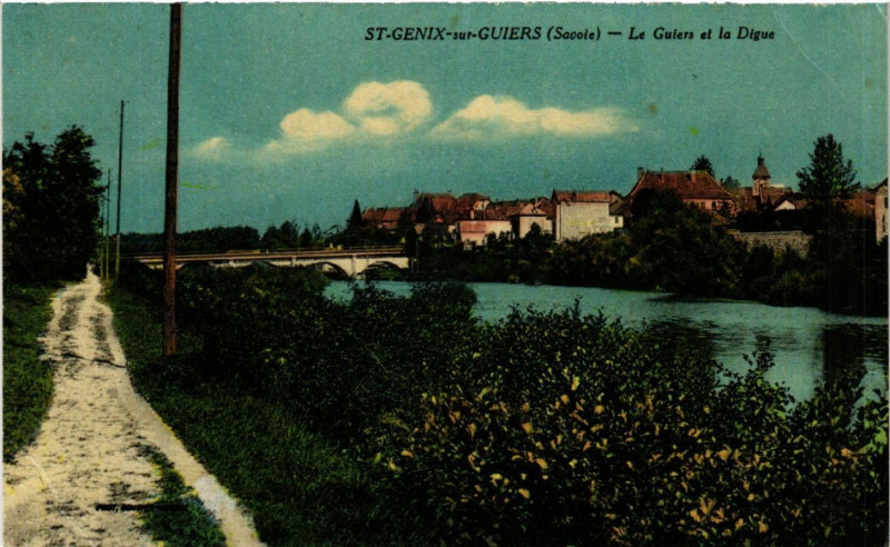 Carte postale ancienne Saint-Genix-sur-Guiers - Les Guiers et la Digue
