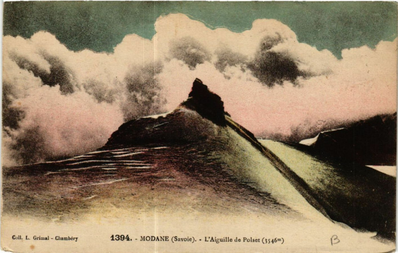Carte postale ancienne Modane - L'Aiguille de Polset (3546 m) à Modane