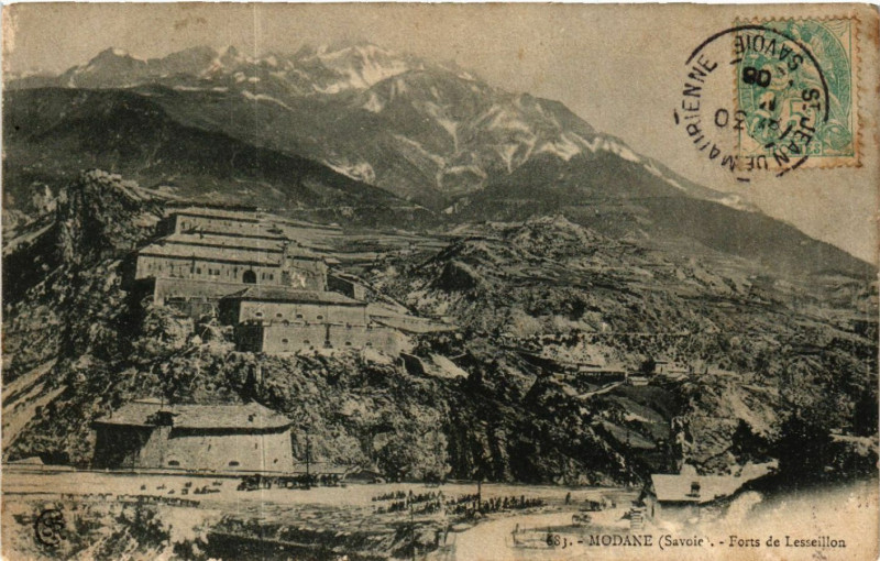 Carte postale ancienne Modane - Forts de Lesseillon à Modane