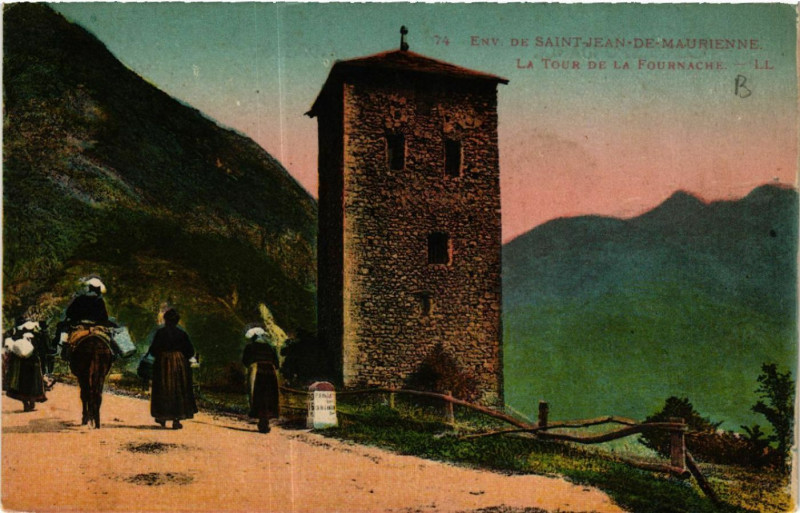Carte postale ancienne Env. de Saint-Jean-de-Maurienne - La Tour de la Fournache à Saint-Jean-de-Maurienne