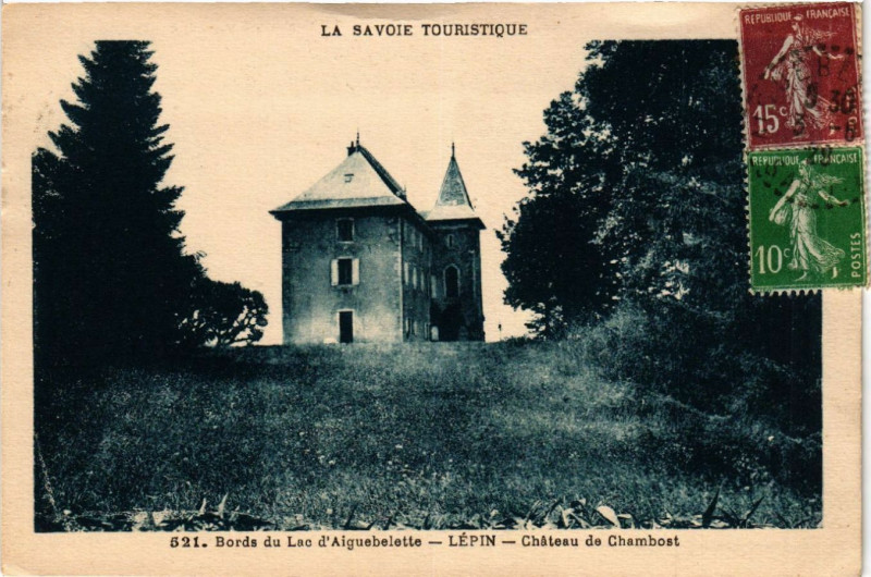 Carte postale ancienne Bords du Lac d'Aigubelette - Lepin - Chateau de Chambost