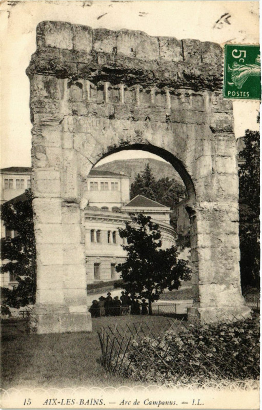 Carte postale ancienne Aix-les-Bains - Arc de Campanus à Aix-les-Bains