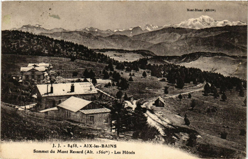 Carte postale ancienne Aix-les-Bains - Sommet du Mont Revard (Alt. 1560 m) - Les Hotels à Aix-les-Bains