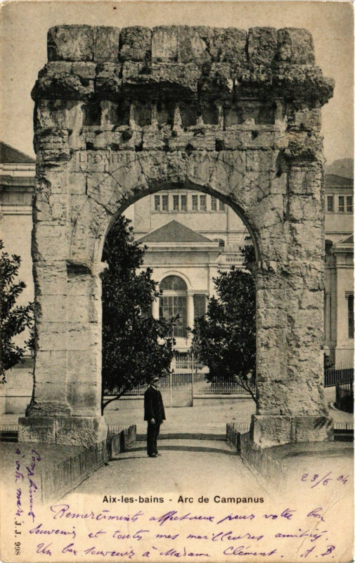 Carte postale ancienne Aix-les-Bains - Arc de Campanus à Aix-les-Bains