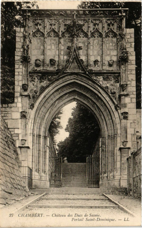Carte postale ancienne Chambery - Chateau des Ducs de Savoie - Portail St-Dominique à Chambéry