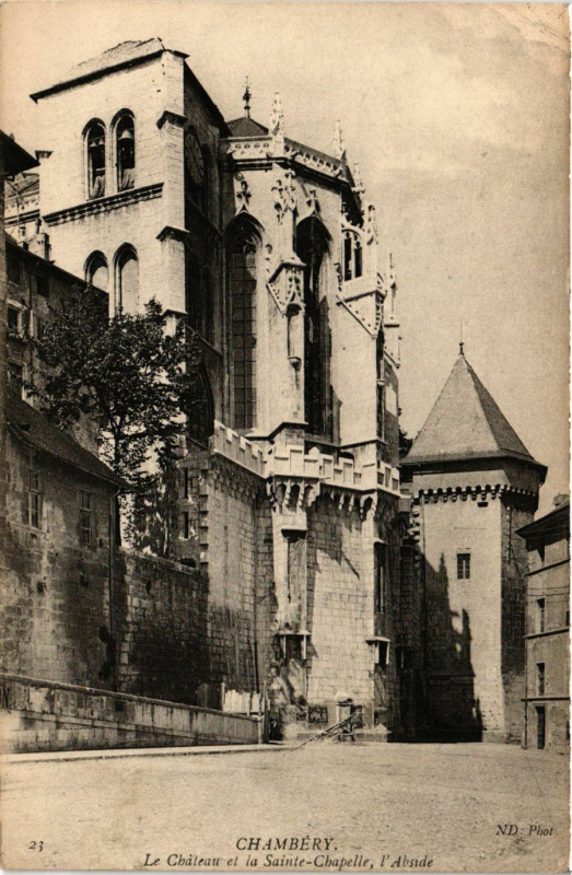 Carte postale ancienne Chambery - Le Chateau et la Ste-Chapelle L'Abside à Chambéry