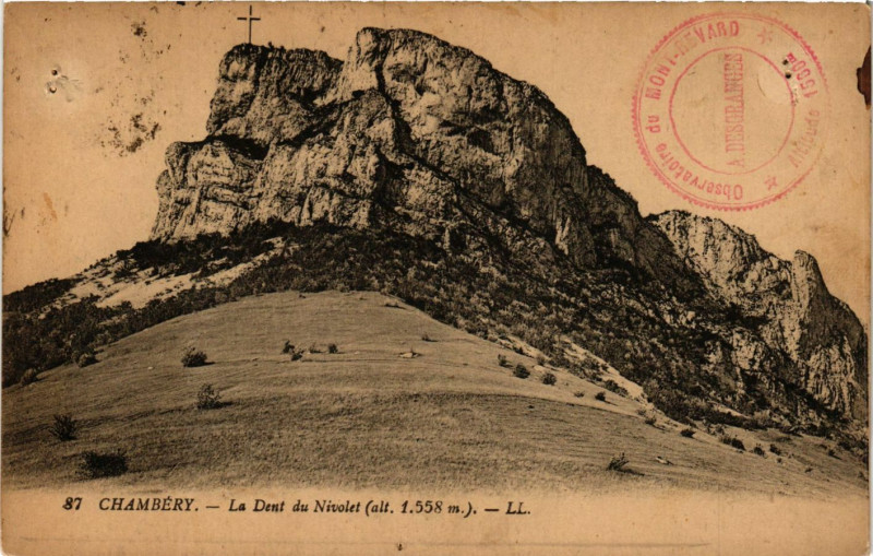 Carte postale ancienne Chambery - La Dent du Nivolet (alt.1558 m) à Chambéry