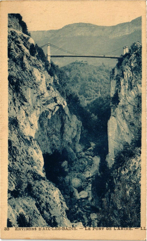Carte postale ancienne Env. d'Aix-les-Bains - Le Pont de L'Abime à Aix-les-Bains