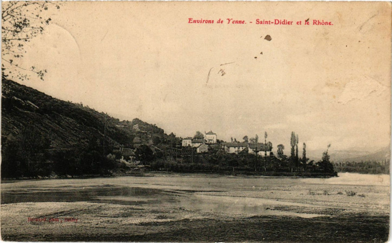 Carte postale ancienne Env. de Yenne - St-Didier et le Rhone à Yenne