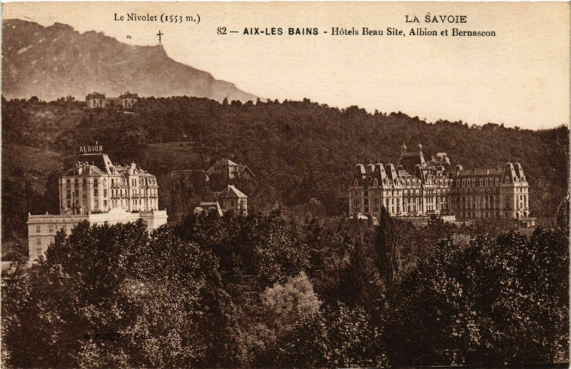 Carte postale ancienne La Nivolet - Aix-les-Bains - Hotels beau Site Albion et Bernascon à Aix-les-Bains