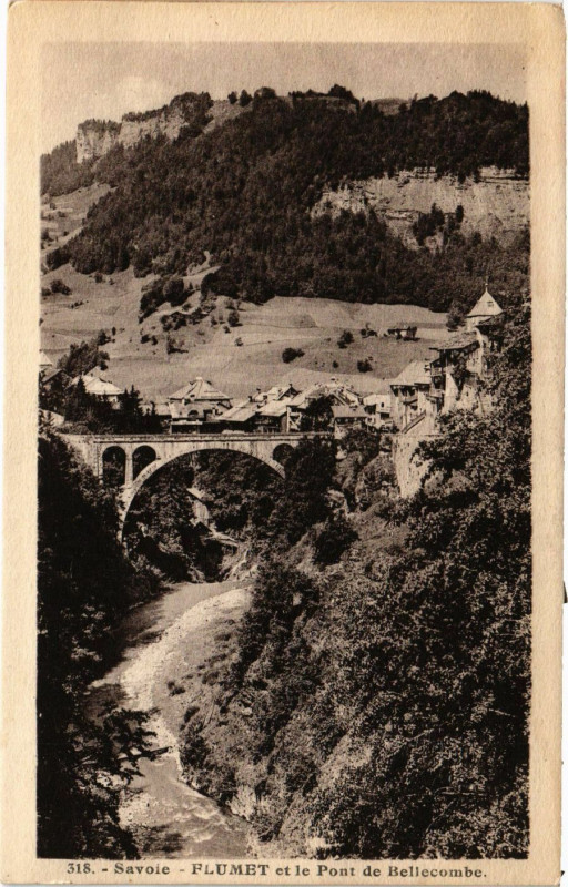 Carte postale ancienne Savoie - Flumet et le Pont de Bellecombe à Flumet