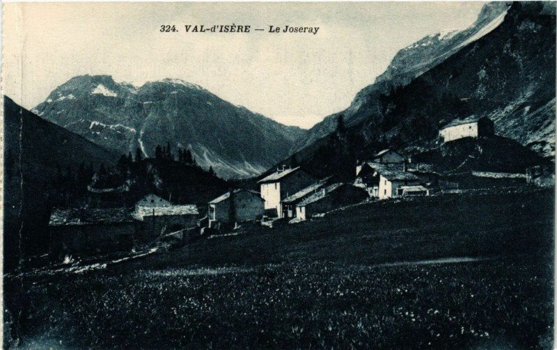 Carte postale ancienne Val d'Isere - Le Joseray à Val-d'Isère