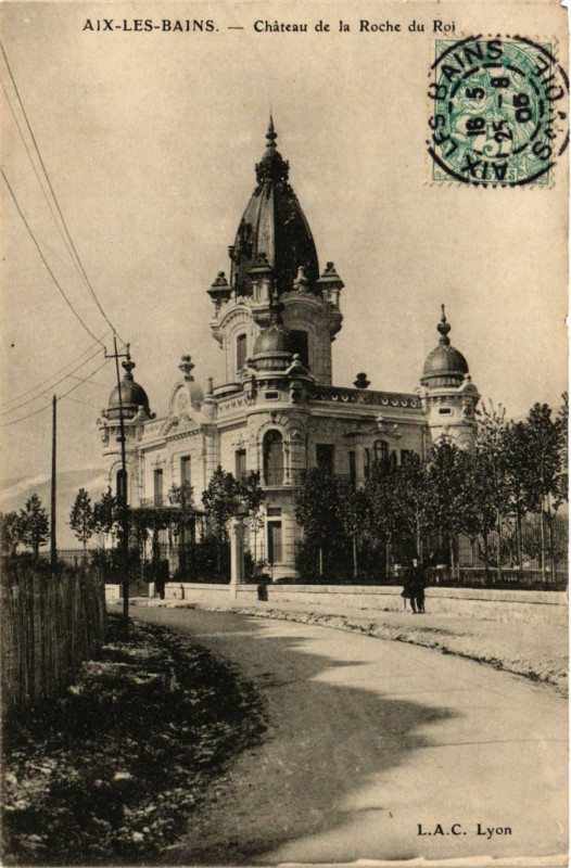 Carte postale ancienne Aix-les-Bains - Chateau de La Roche du Roi à Aix-les-Bains