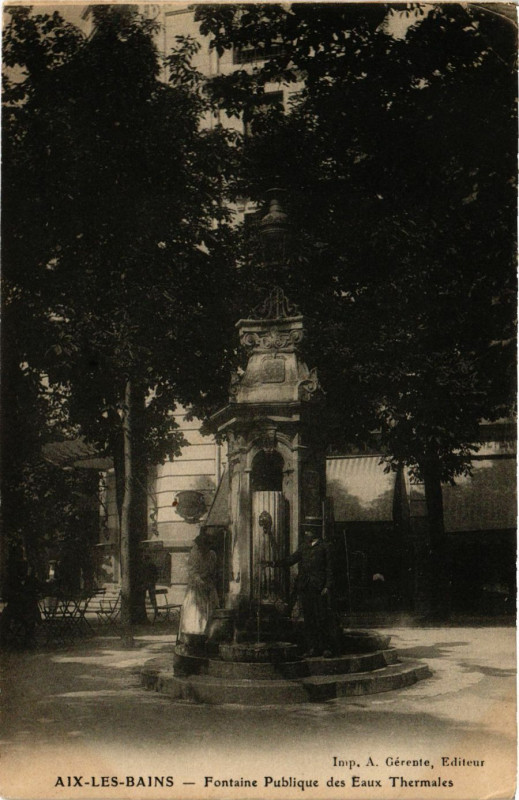 Carte postale ancienne Aix-les-Bains - Fontaine Publique des Eaux Thermales à Aix-les-Bains