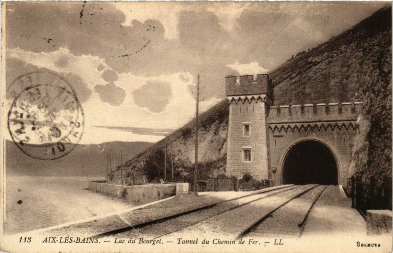 Carte postale ancienne Aix-les-Bains - Lac du Bourget - Tunnel du Chemin de Fer à Aix-les-Bains