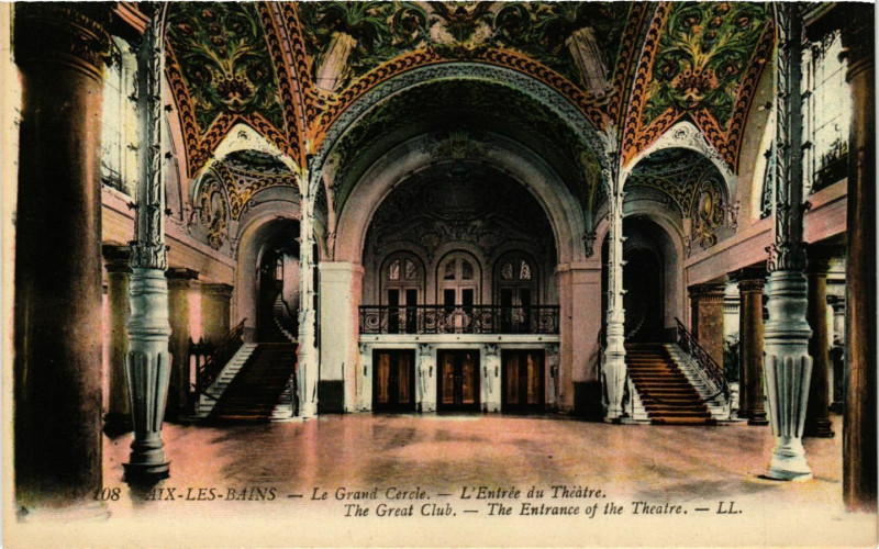 Carte postale ancienne Aix-les-Bains Le Grand Cercle L'Entrée du Theatre The Great.. à Aix-les-Bains