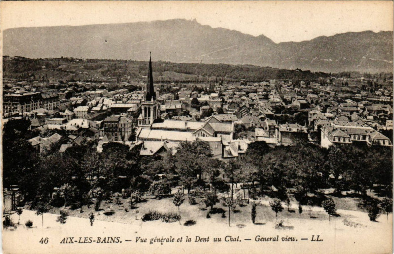 Carte postale ancienne Aix-les-Bains - Vue générale et la Dent du Chat - général view à Aix-les-Bains