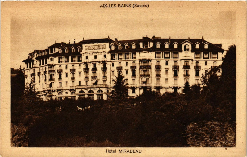 Carte postale ancienne Aix-les-Bains - Hotel Mirabeau à Aix-les-Bains